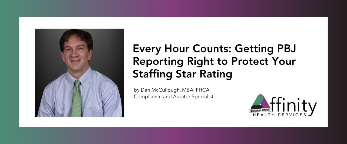 Every Hour Counts: Getting PBJ Reporting Right to Protect Your Staffing Star Rating